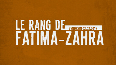 LE RANG DE FATIMA ZAHRA (AS)